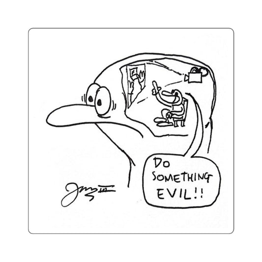Do Something Evil Sticker