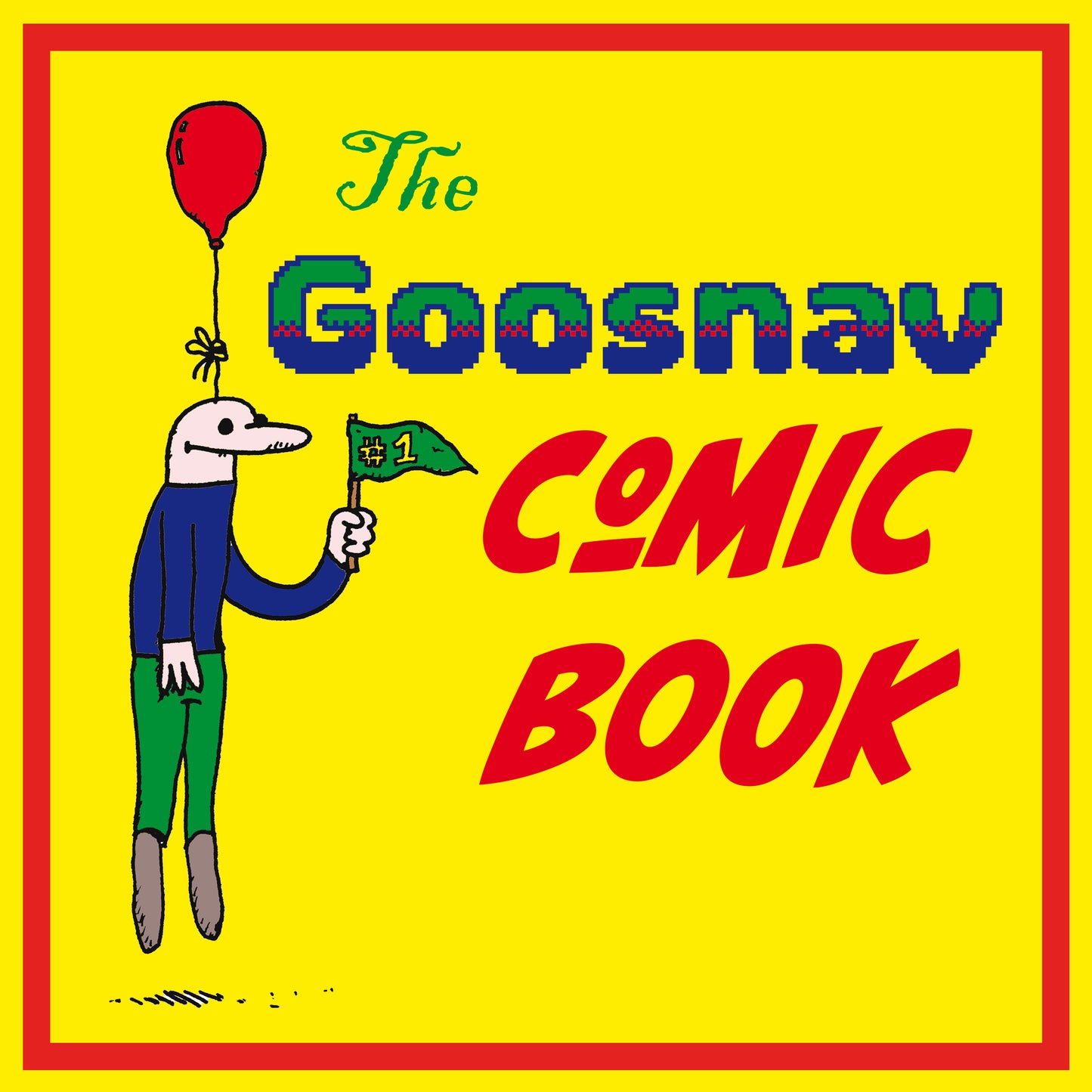 Goosnav Comic Book