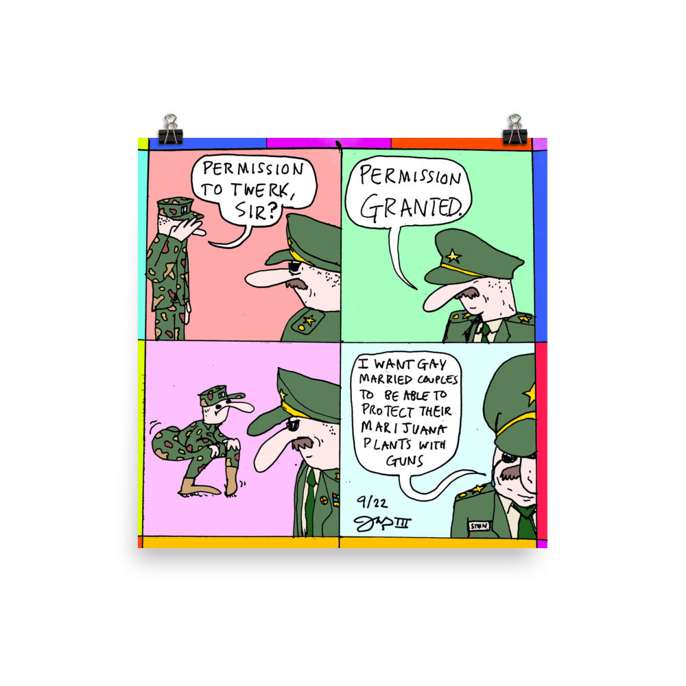 Permission to Twerk, Sir? Poster Print